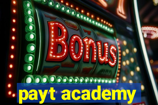 payt academy